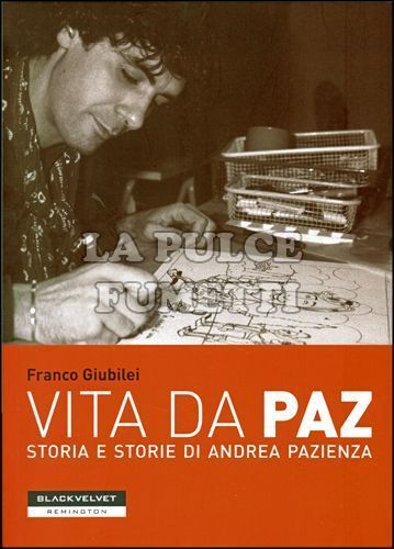 VITA DA PAZ - STORIA E STORIE DI ANDREA PAZIENZA